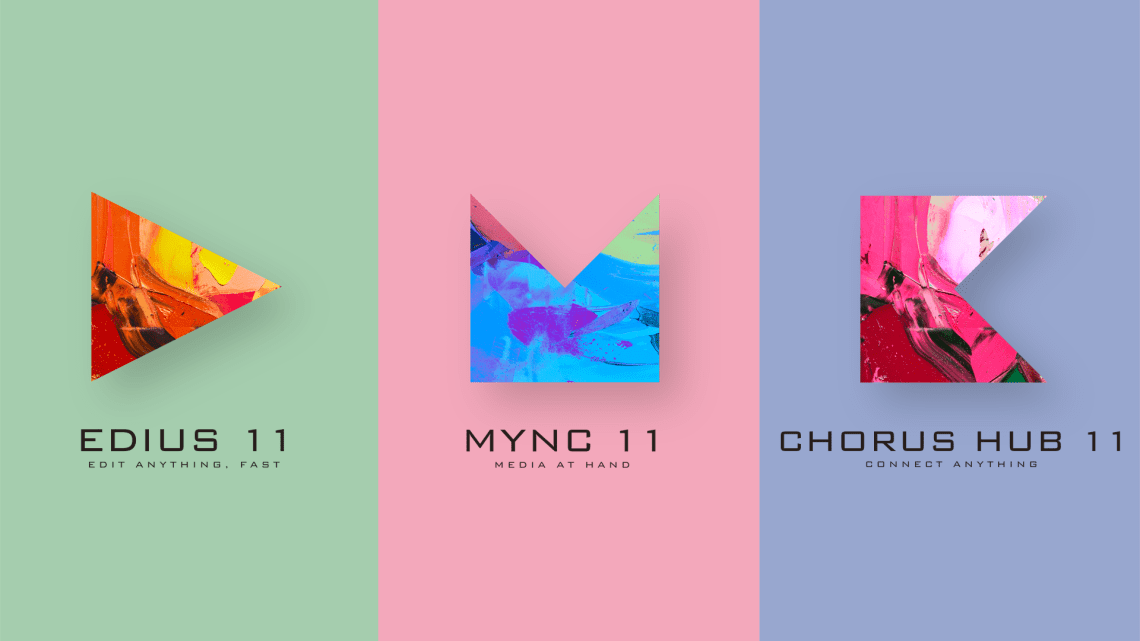 EDIUS 11-Mync-11-Chorus-11